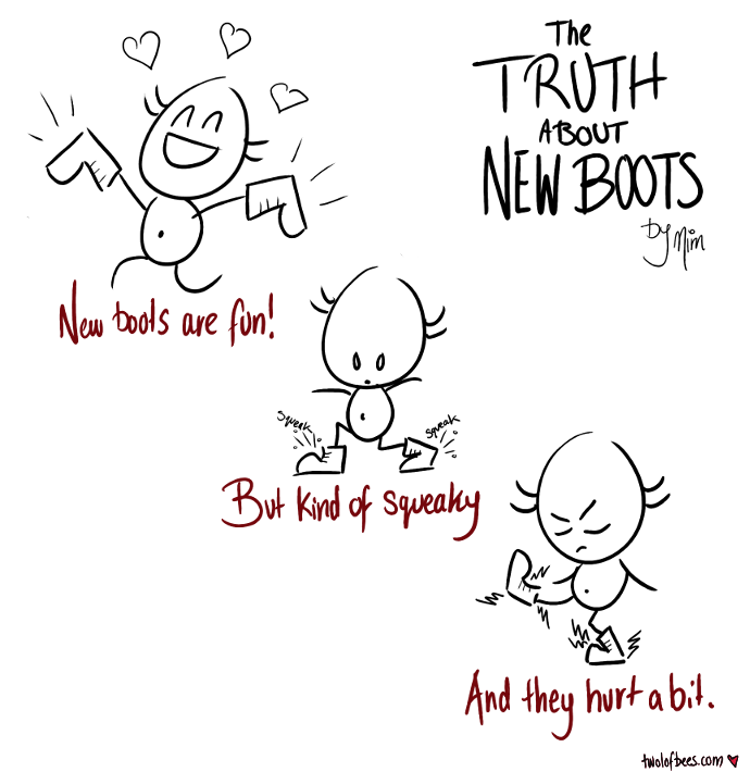 The Truth About New Boots
