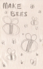 To Do: Make Bees